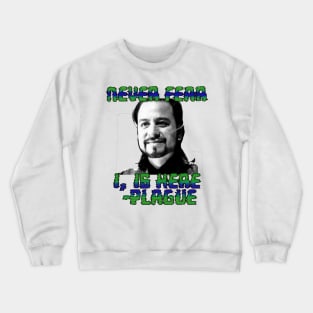 Never Fear Crewneck Sweatshirt